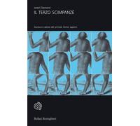 Terzo Scimpanzé. Ascesa E Caduta Del Primate Homo Sapiens - Jared Diamond - 2006