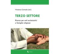 Terzo settore. Risorsa per enti ecclesiastici e famiglie religiose