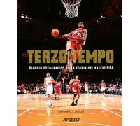 Terzo tempo. Viaggio fotografico nella storia del basket NBA
