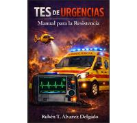 TES DE URGENCIAS Manual de supervivencia