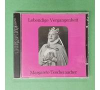 Teschemacher, Margarete - Arias & Lieder