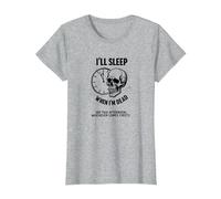Teschio Divertente con Scritta I 'll Sleep When I'm Dead or This Afternoon Maglietta, Donna, Grigio Melange, S
