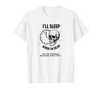 Teschio Divertente con Scritta I 'll Sleep When I'm Dead or This Afternoon Maglietta, Uomo, Bianco, L