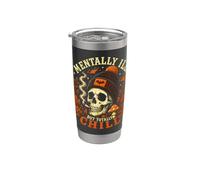 Teschio mentalmente malato ma totalmente freddo Halloween Bicchiere termico in acciaio inox doppia parete