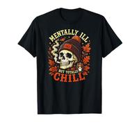 Teschio mentalmente malato ma Totalmente Freddo Halloween Maglietta