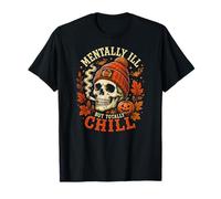 Teschio mentalmente malato ma Totalmente Freddo Halloween Maglietta