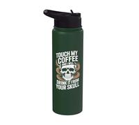 Teschio "Touch My Coffee I Will Drink It" Stainless Steel Insulated Water Bottle