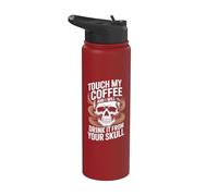 Teschio "Touch My Coffee I Will Drink It" Stainless Steel Insulated Water Bottle