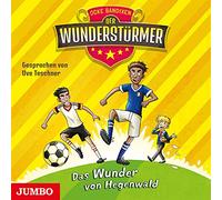 Teschner,Uve - Der Wunderstürmer. das Wunder Von Hegenwald (6)