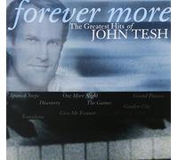 Tesh, John - Forever More: The Greatest Hits of John Tesh