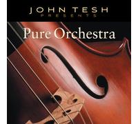 Tesh, John - John Tesh Presents: Pure Orchesta