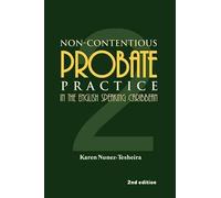 Tesheira Nunez Kar Non-Contentious Probate Practice in the English S (Tascabile)