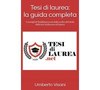 Tesi di laurea: la guida: I consigli di Tesidilaurea.net dalla scelta del titolo della tesi al discorso di laurea