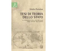 Tesi di teoria dello Stato. La fondazione della Weltrepublik come essenza dell'Europa