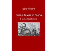Tesi e tesine di storia di un medico studente