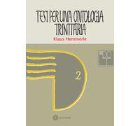 Tesi Per Una Ontologia Trinitaria - Hemmerle Klaus - 2023 - Città Nuova