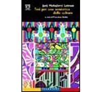 Tesi per una semiotica della cultura