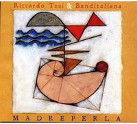 Tesi Riccardo & Band - Madreperla
