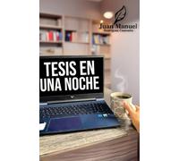 Tesis en una noche: La guía para titularte sin perder la cabeza usando Inteligencia Artificial.