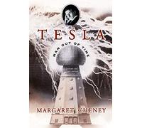 Margaret Cheney – Tesla: Man Out of Time – Tascabile