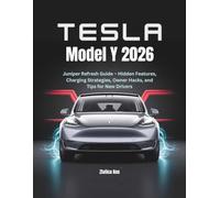 Tesla Model Y 2026: Juniper Refresh Guide - Hidden Features, Charging Strategies, Owner Hacks, and Tips for New Drivers