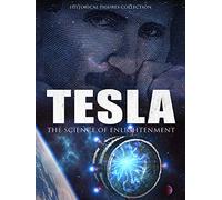 Tesla: The Science Of Enlightenment [Edizione: Stati Uniti]
