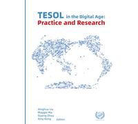 TESOL in the Digital Age: Practice and Research