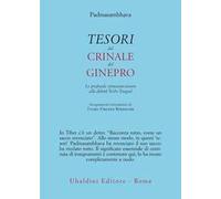 Tesori dal crinale del ginepro. Le profonde istruzioni-tesoro alla dākinī Yeshe Tsogyal