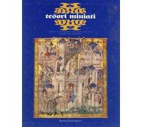 Tesori miniati. Codici e incunaboli dei fondi antichi di Bergamo e Brescia