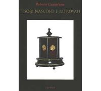 Tesori nascosti e ritrovati