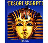 Tesori segreti. Ediz. illustrata