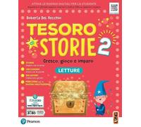 Tesoro di storie. Con Letture, Grammatica, Matematica, Discipline, Arte, Musica. Per la 2ª classe elementare. Con e-book. Con espansione online (Vol. 2)