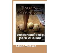 Tesoros en Vasos de Barro: Entrenamiento para el alma
