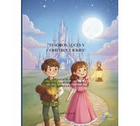 "Tesoros, Luces y Construcciones": Este volumen se enfoca en la sabiduría, la responsabilidad y las decisiones inteligentes