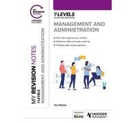 Tess Bayley My Revision Notes: Management and Administration T Level (Tascabile)