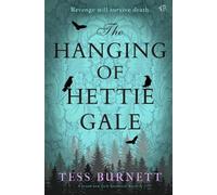 Tess Burnett The Hanging of Hettie Gale (Tascabile)