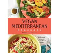Tess Challis Vegan Mediterranean Cookbook (Tascabile)