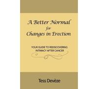Tess Devèze A Better Normal for Changes in Erection (Tascabile) Better Normal