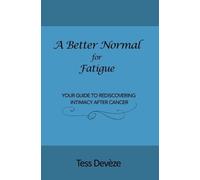 Tess Devèze A Better Normal for Fatigue (Tascabile) Better Normal