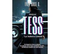 TESS: El caso de la Sra. Lomelí