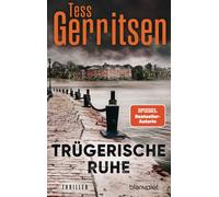 Tess Gerritsen Andreas Jäger Trügerische Ruhe: Roman (Tascabile)