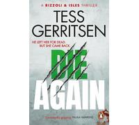 Tess Gerritsen Die Again (Tascabile) Rizzoli & Isles