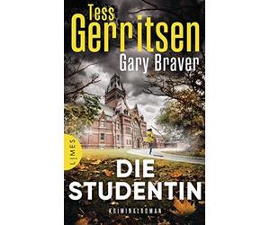 Tess Gerritsen Gary Braver Andreas Jäge Die Studentin: Kriminalroma (Tascabile)