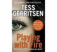 Tess Gerritsen Playing with Fire (Tascabile)