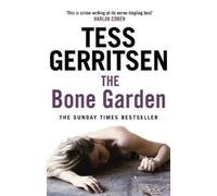 Tess Gerritsen The Bone Garden (Tascabile)