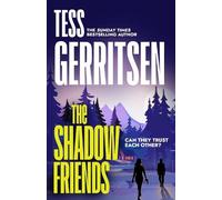 Tess Gerritsen The Shadow Friends (Copertina rigida) (PRESALE 14/01/2027)