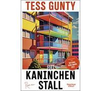 Tess Gunty Sophie Zeitz Der Kaninchenstall: Roman (Copertina rigida)