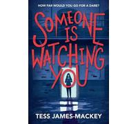 Tess James-Mackey Someone is Watching You (Tascabile)