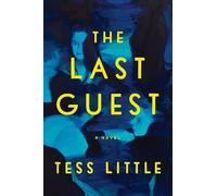 Tess Little The Last Guest (Copertina rigida)
