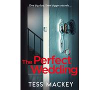 Tess Mackey The Perfect Wedding (Tascabile) Bad Places